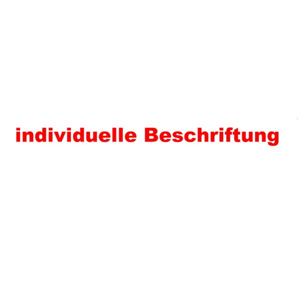 Beschriftung individuell